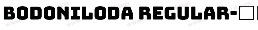 Bodoniloda Regular字体转换